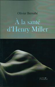 A la santé d'Henry Miller0001