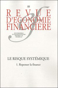 « LE RISQUE SYSTÉMIQUE 1. Repenser la Finance »