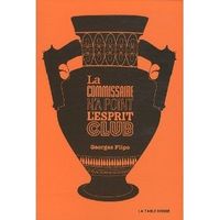 La commissaire n'a point l'esprit club