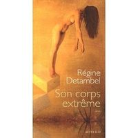 Son corps extrême