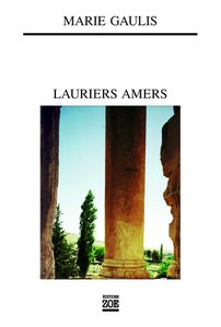 Lauriers amers GAULIS