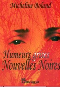 humeurs grises, nouvelles noires