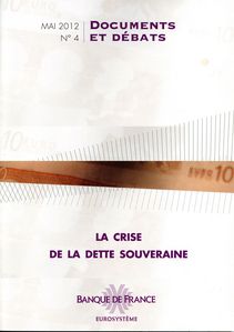 Banque de France La Crise de la Dette Souveraine Juin 2012