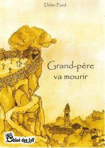 grand-père va mourir