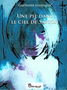 Une-pie-dans-le-ciel-de-Saigon.jpg