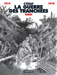 C_etait_la_guerre_des_tranchees.jpg