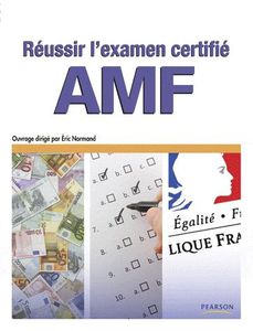 « Réussir l'examen certifié AMF » d’Éric Normand