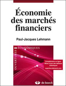 « Economie des marchés financiers » de Paul-Jacques Lehm