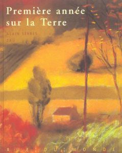 Première année sur la terre serreszau