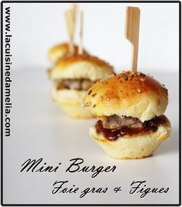 mini burger figue foie gras