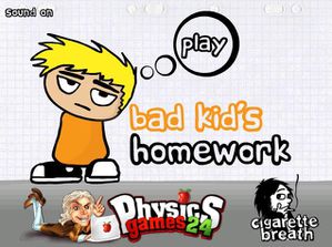bad kids homework