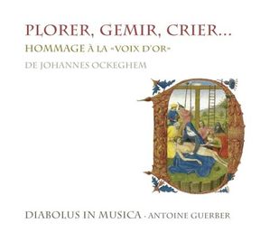 plorer gemir crier ockeghem obrecht diabolus in musica guer