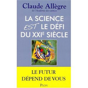 Claude Allègre - La science