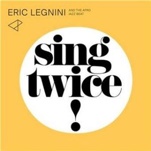 eric-legnini-sing-twice.jpg