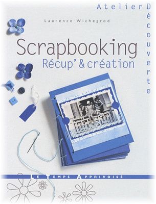 Scrapbooking Recup' & Creation