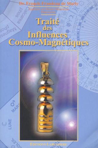 Le Traité des Influences Cosmo-magnétiques