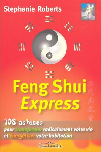 Feng Shui Express Stéphanie Roberts