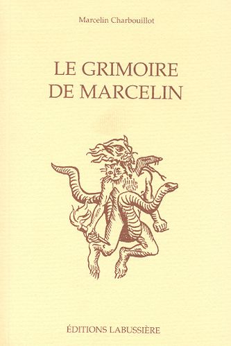 Le Grimoire de Marcelin de Marcelin Charbouillot