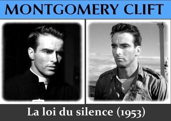 Montgomery Clift La loi du silence