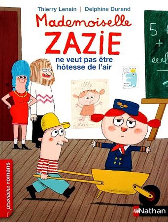 Mademoiselle-zazie-ne-veut-pas-etre-hotesse-de-l-air-1.JPG