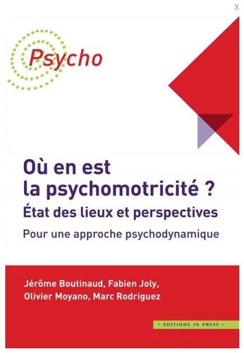 livre - où en est la psychomotricité a - oct 2014