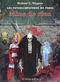 WAGNER les-futurs-mysteres-de-paris,-tome-9