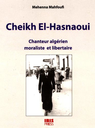 CHEIKH_EL_HASNAOUI_IBIS_PRESS_1_1_t.800.jpg