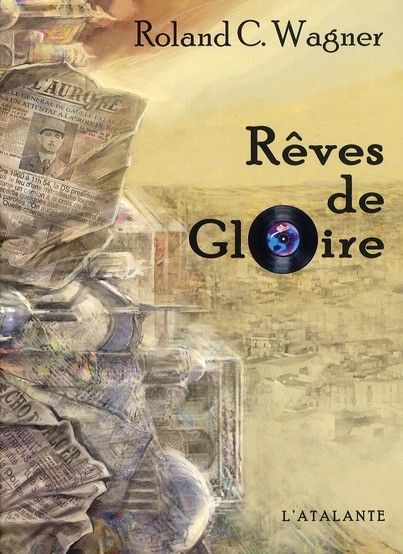 WAGNER RËVE DE GLOIRE