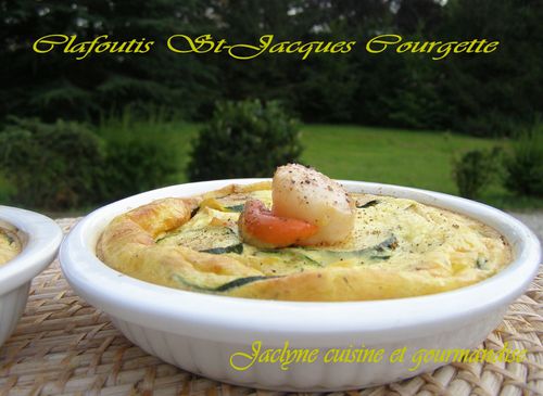 Clafoutis Coquilles St-Jacques Courgette Jaclyne cuisine et gourmandise