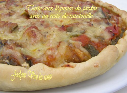 Tarte aux légumes du jardin, avec un reste de ratatouille Vive les restes Jaclyne cuisine et gourmandise