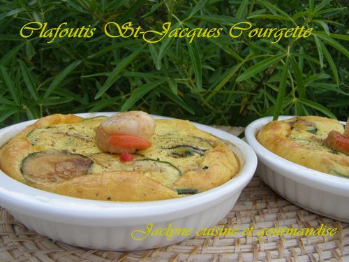 Clafoutis Coquilles St-Jacques Courgette Jaclyne cuisine et gourmandise