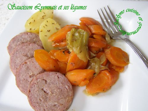 Saucisson Lyonnais et ses légumes Jaclyne cuisine et gourmandise