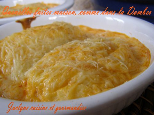 Quenelles de brochet, comme dans la Dombes Jaclyne cuisine et gourmandise