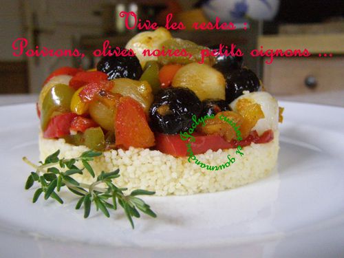 Vive les restes : Poivron, olives noires, tomate, semoule... Economique Facile Gourmand Jaclyne cuisine et gourmandise