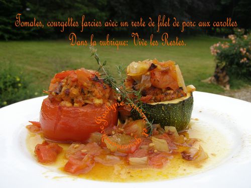 Tomates, courgettes farcies avec un reste de filet de porc aux carottes Dans la rubrique: Vive les Restes. Jaclyne cuisine et gourmandise