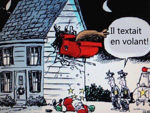 Humour Pere Noel Pas De Sms Ou De Texto Sur La Route Doc De Haguenau