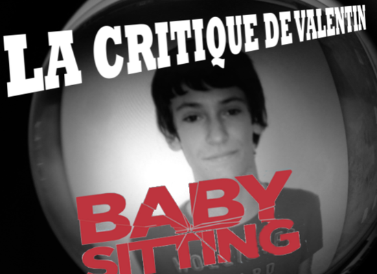La-Critique-De-Valentin-Babysitting.PNG