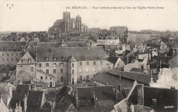 BOURGES - Vue Centrale prise de la tour de l'Eglise Notre-D