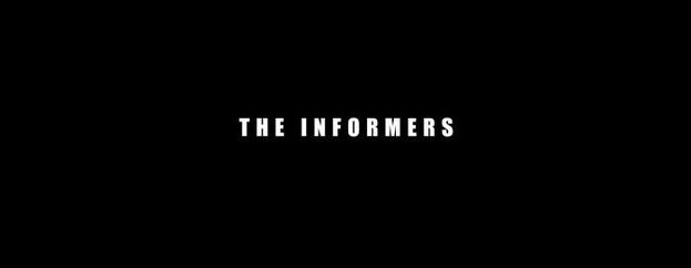 The Informers - générique