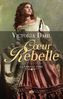 la-famille-york,-tome-1---coeur-rebelle-1773152-250-400