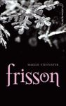 Stiefvater Maggie - Les Loups de Mercy Falls, tome 1 - Fris