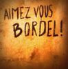 aimez vous bordel